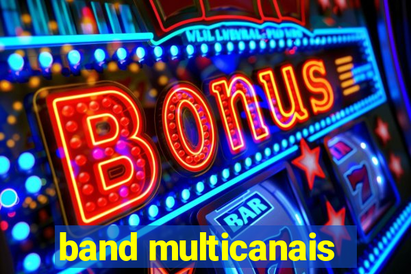 band multicanais